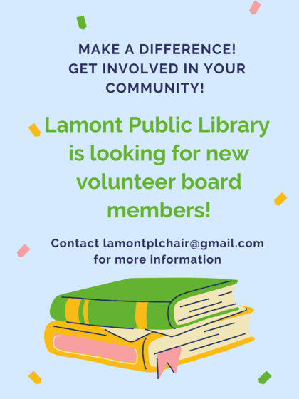 Lamont Public Library Board is looking for new volunteer board members